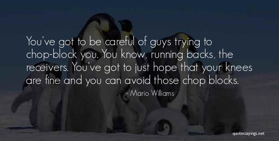 Mario Williams Quotes 2094994 Mario Williams Quotes 2094994