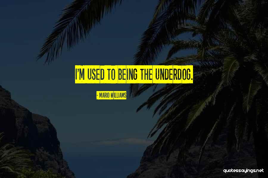 Mario Williams Quotes 967375 Mario Williams Quotes 967375