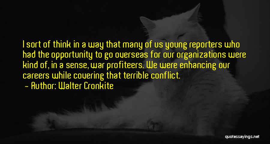 Marioletka Quotes By Walter Cronkite