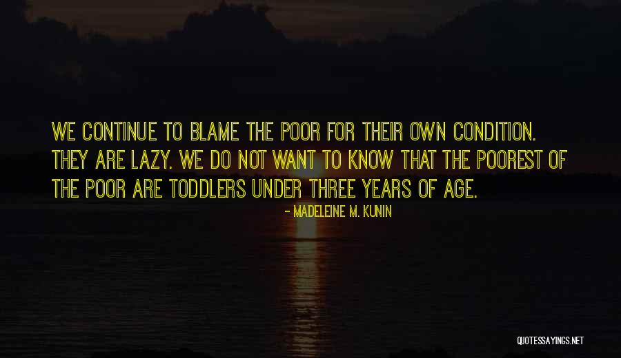 Mariolis Theodore Quotes By Madeleine M. Kunin Mariolis Theodore Quotes By Madeleine M. Kunin