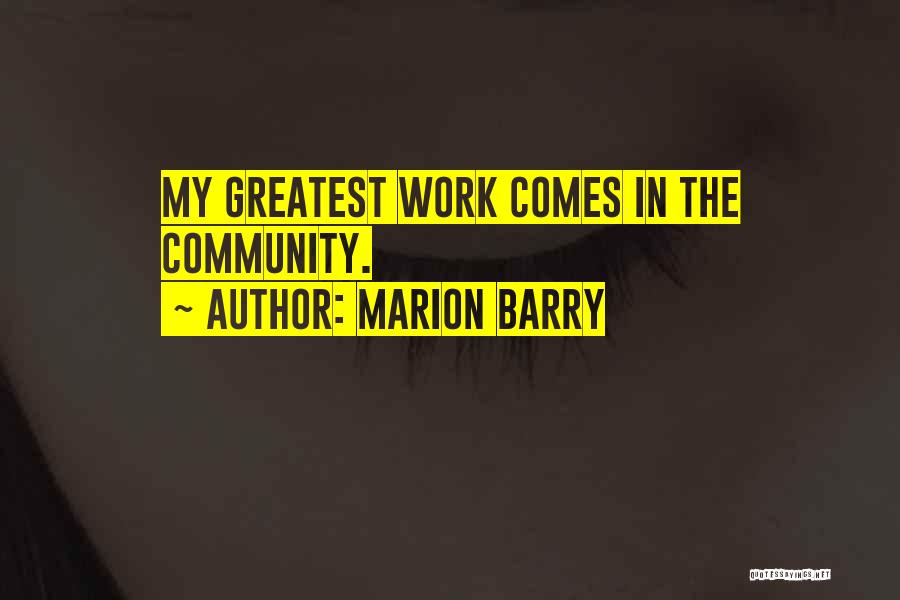 Marion Barry Quotes 1340018