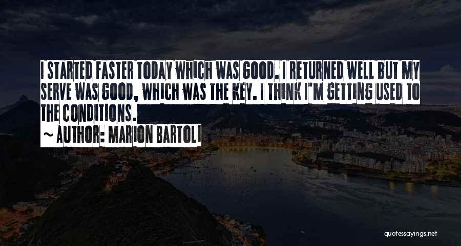 Marion Bartoli Quotes 365164