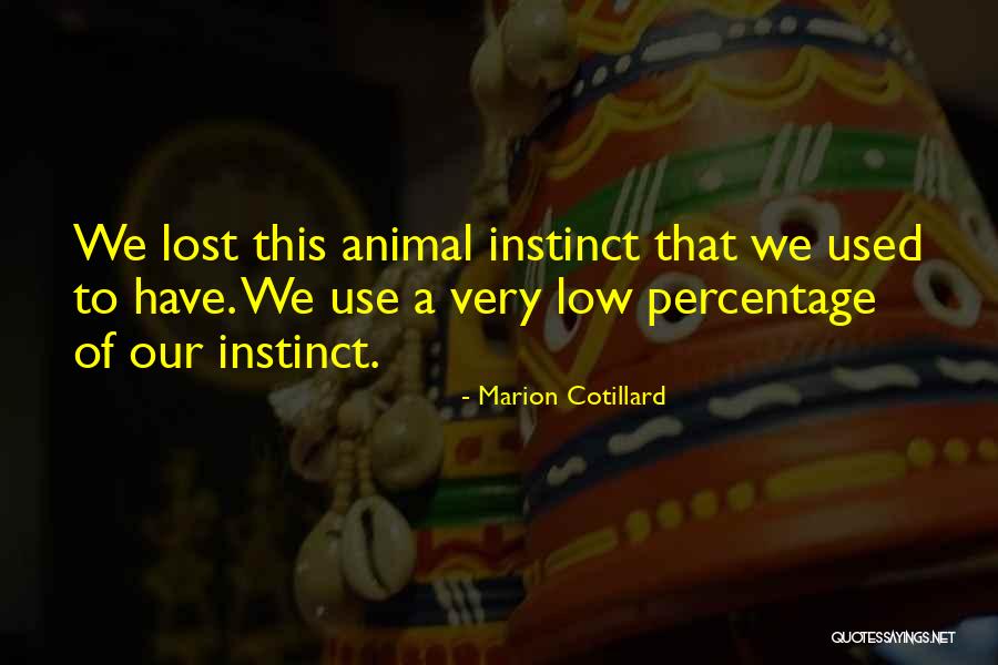 Marion Cotillard Quotes 1004445 Marion Cotillard Quotes 1004445