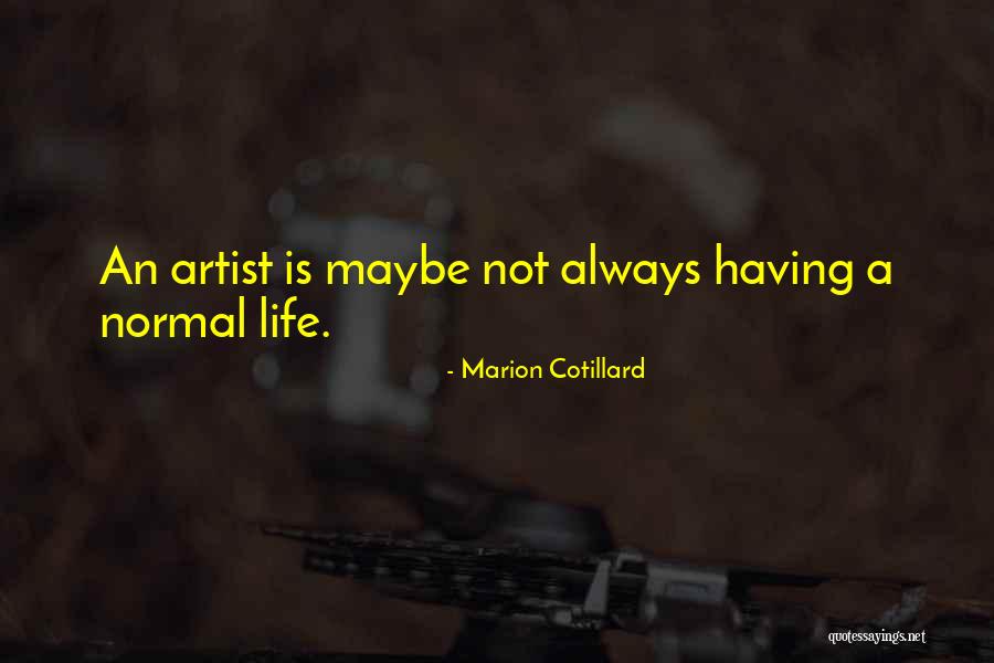 Marion Cotillard Quotes 1618183 Marion Cotillard Quotes 1618183