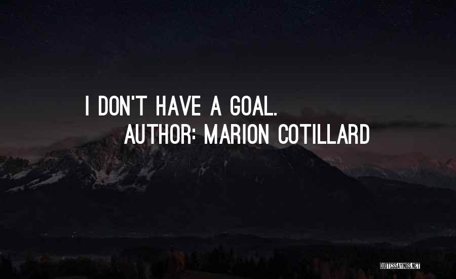 Marion Cotillard Quotes 1720816