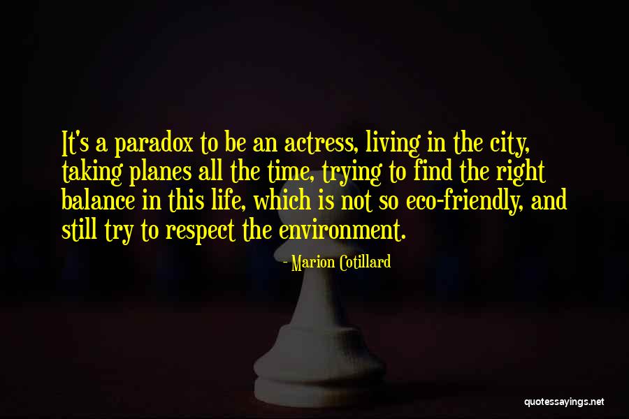 Marion Cotillard Quotes 1730199 Marion Cotillard Quotes 1730199
