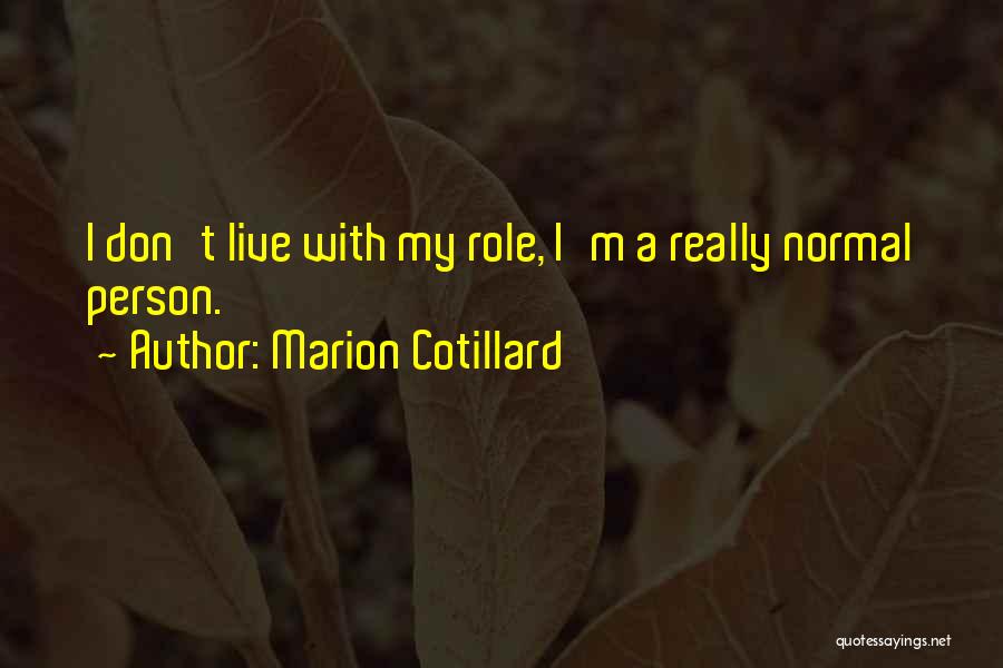 Marion Cotillard Quotes 629943
