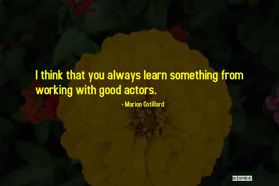 Marion Cotillard Quotes 716941 Marion Cotillard Quotes 716941