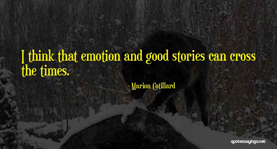 Marion Cotillard Quotes 894167 Marion Cotillard Quotes 894167