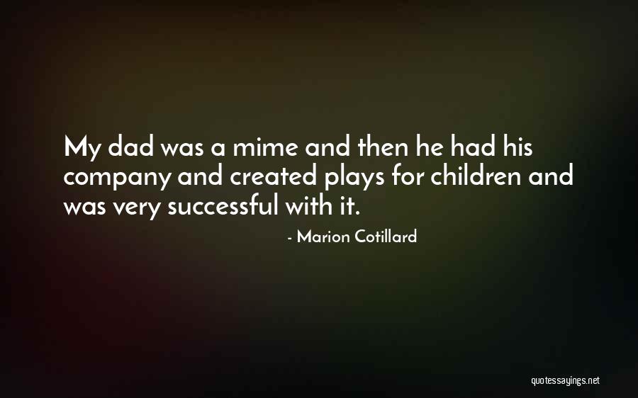 Marion Cotillard Quotes 981650 Marion Cotillard Quotes 981650