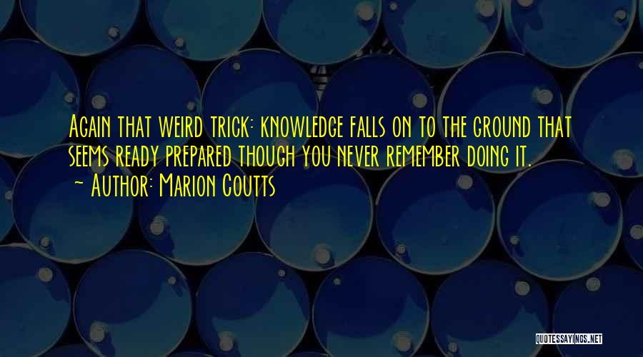 Marion Coutts Quotes 2158548