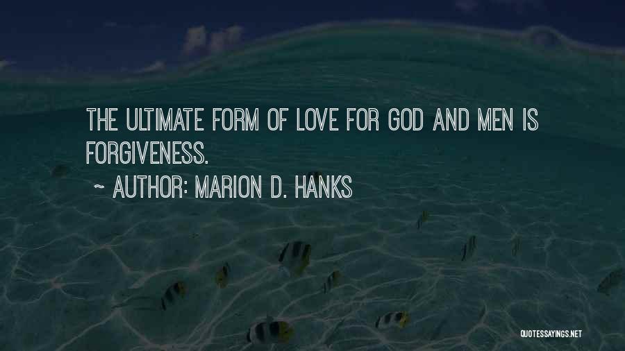 Marion D. Hanks Quotes 2226013