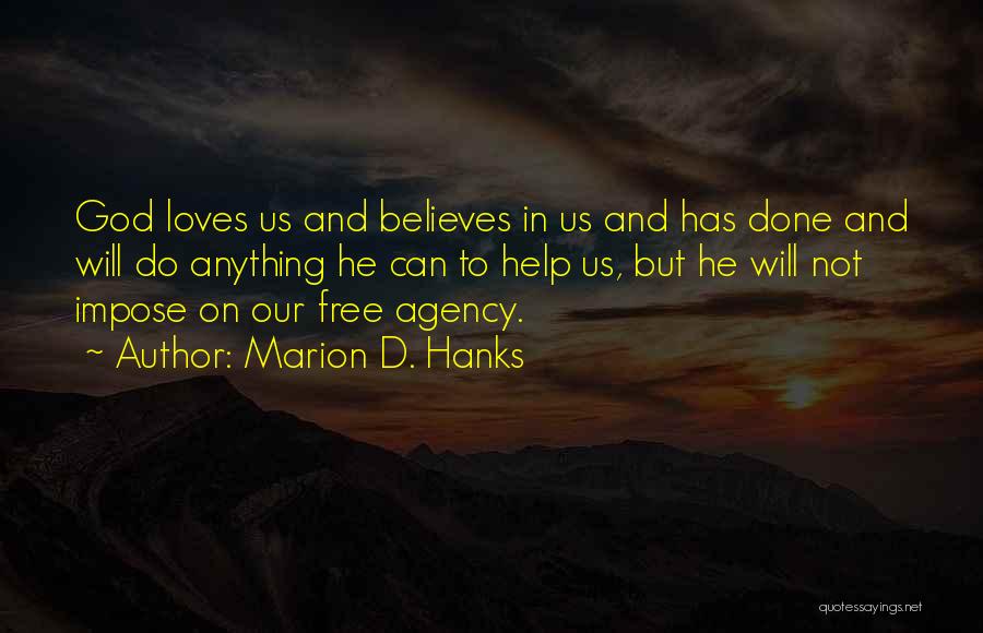 Marion D. Hanks Quotes 228724