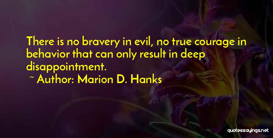 Marion D. Hanks Quotes 640254