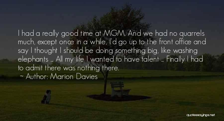 Marion Davies Quotes 1416439