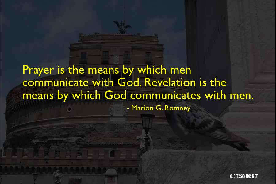 Marion G. Romney Quotes 1092813