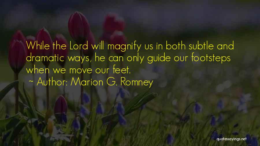 Marion G. Romney Quotes 1274207