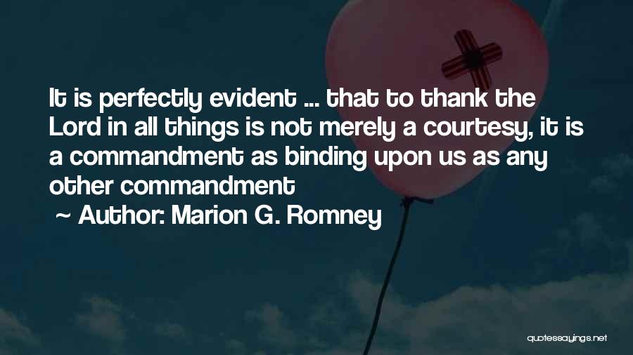 Marion G. Romney Quotes 325100