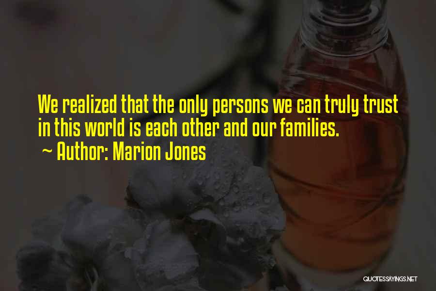 Marion Jones Quotes 1349875