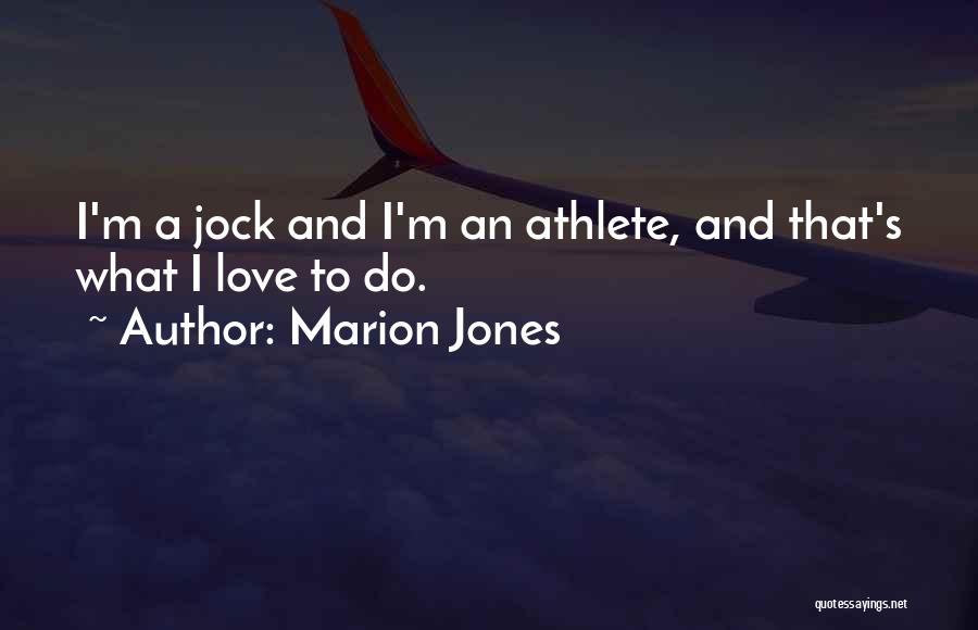 Marion Jones Quotes 136948