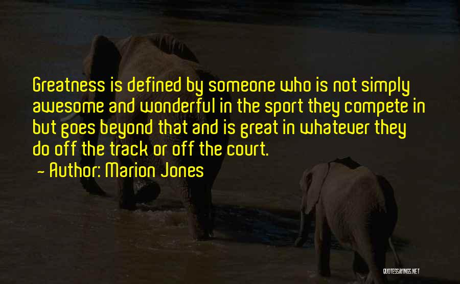 Marion Jones Quotes 192951