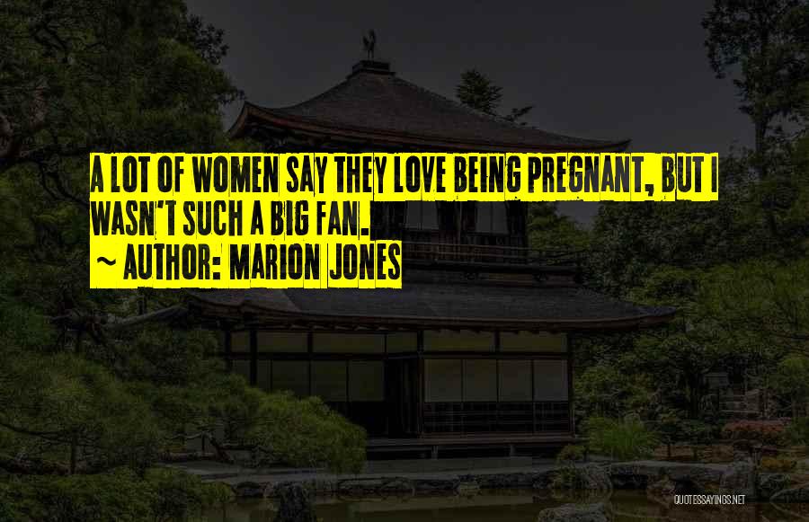Marion Jones Quotes 2116813