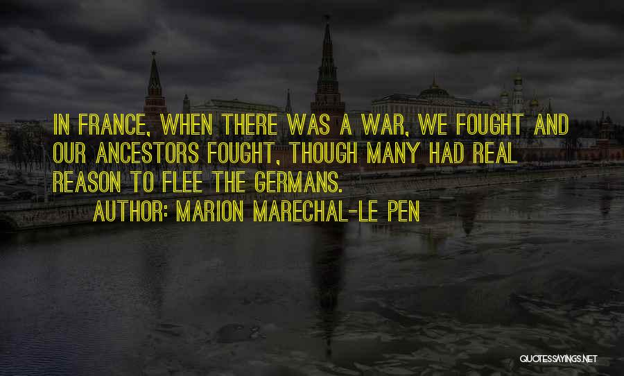 Marion Marechal-Le Pen Quotes 1134237