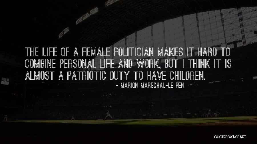 Marion Marechal-Le Pen Quotes 1462878 Marion Marechal-Le Pen Quotes 1462878