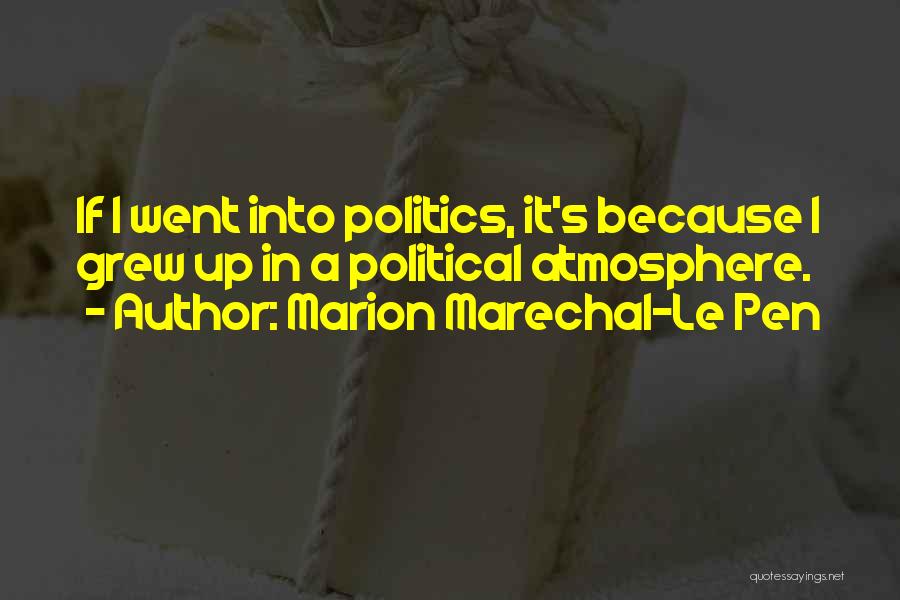 Marion Marechal-Le Pen Quotes 2150981