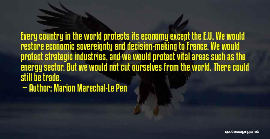 Marion Marechal-Le Pen Quotes 2192007