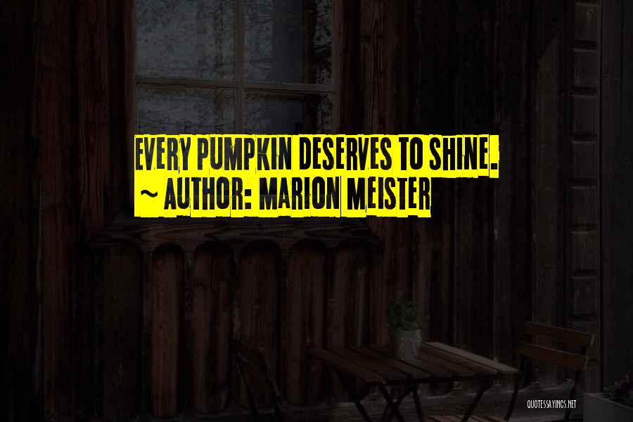 Marion Meister Quotes 2203294
