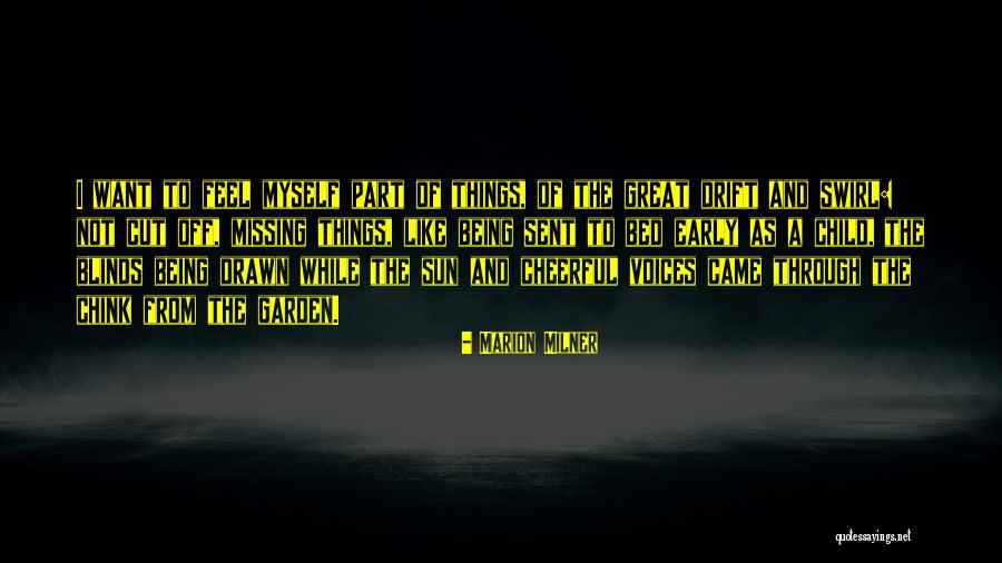Marion Milner Quotes 1883969 Marion Milner Quotes 1883969