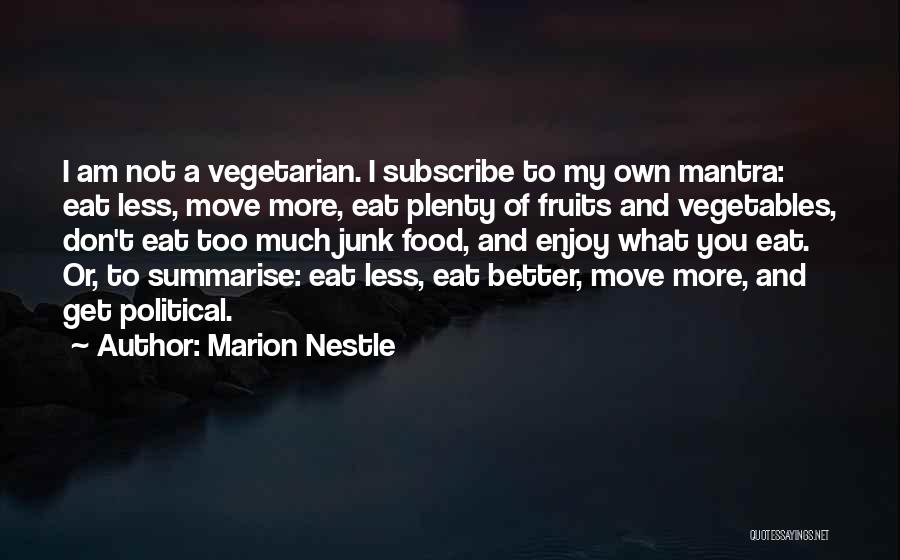 Marion Nestle Quotes 365348