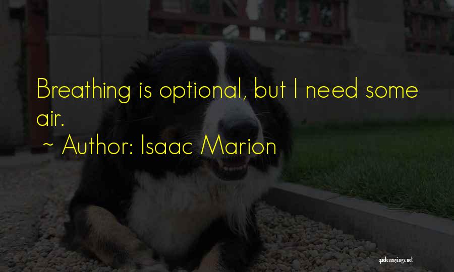 Marion Quotes By Isaac Marion