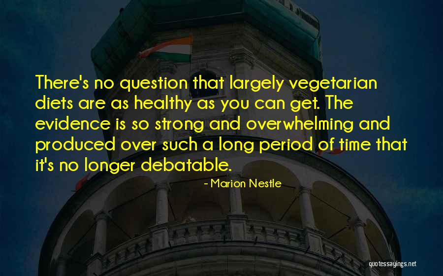 Marion Quotes By Marion Nestle