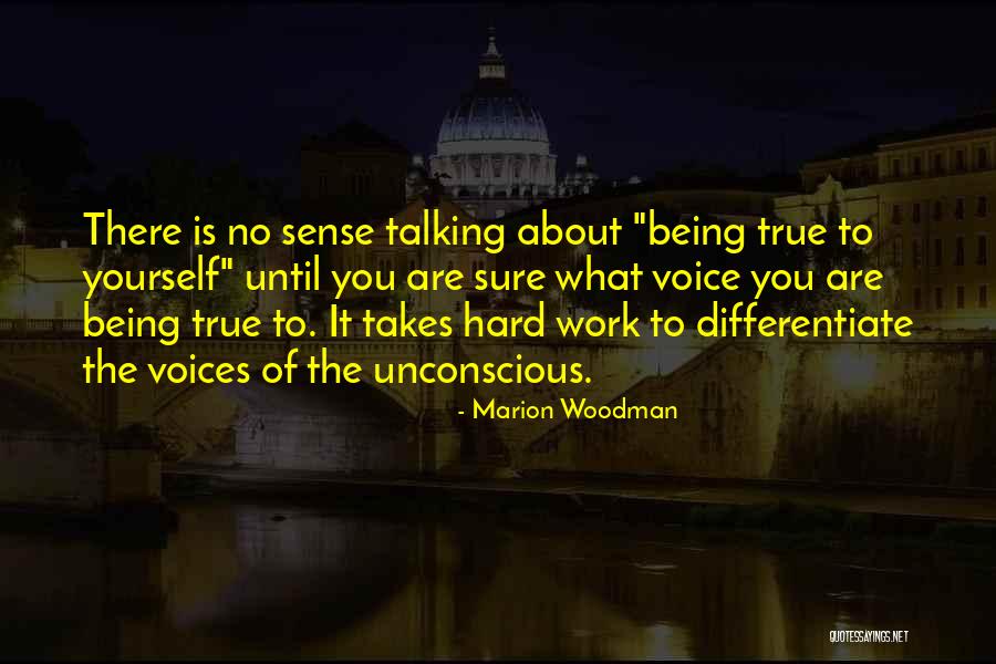 Marion Quotes By Marion Woodman