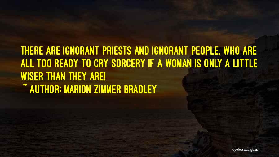 Marion Quotes By Marion Zimmer Bradley