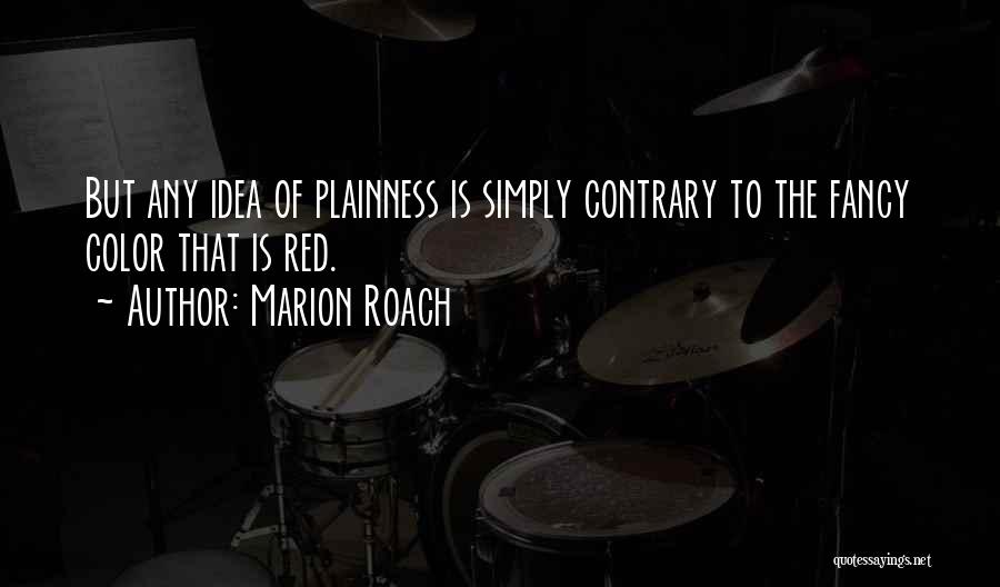 Marion Roach Quotes 1284266