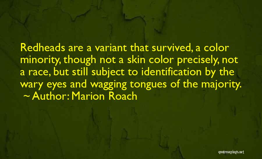 Marion Roach Quotes 1326663