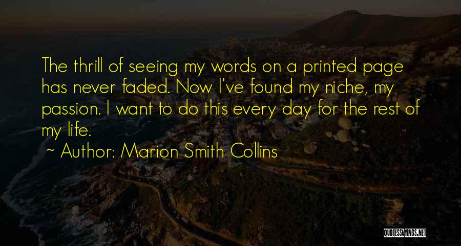 Marion Smith Collins Quotes 853948