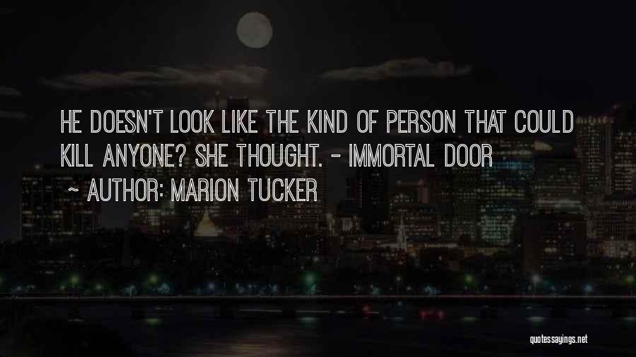 Marion Tucker Quotes 1115386