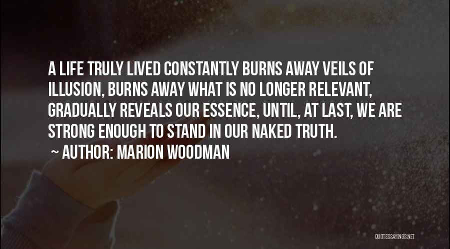Marion Woodman Quotes 1399597