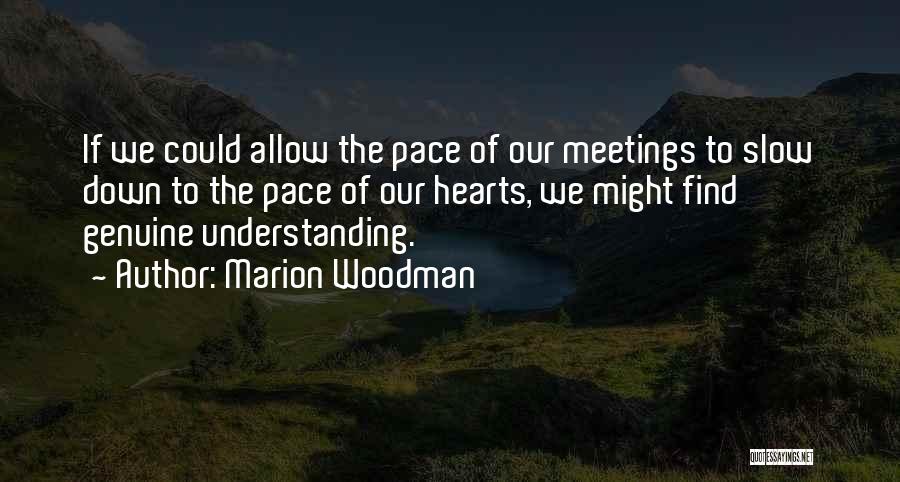 Marion Woodman Quotes 1786195