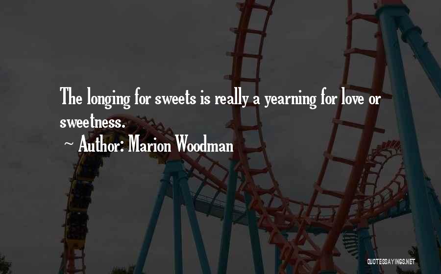 Marion Woodman Quotes 2051917