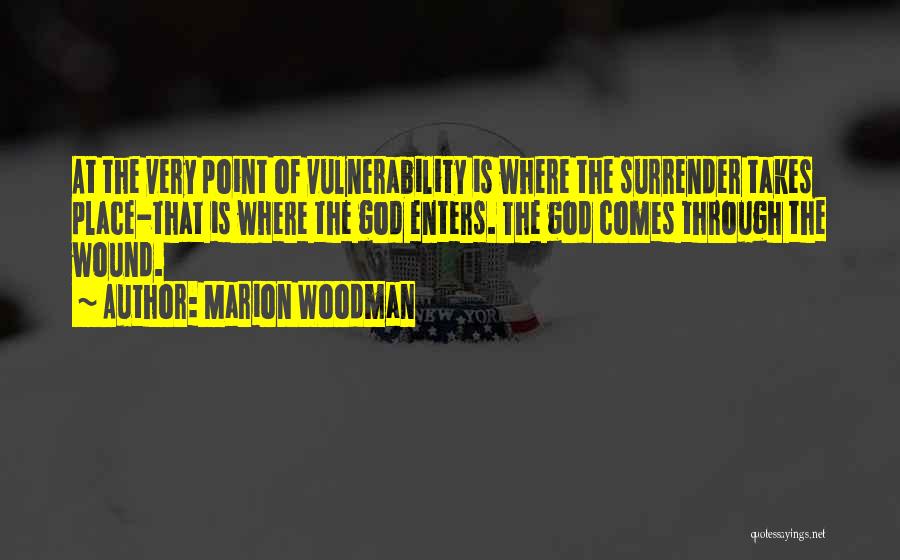 Marion Woodman Quotes 809620