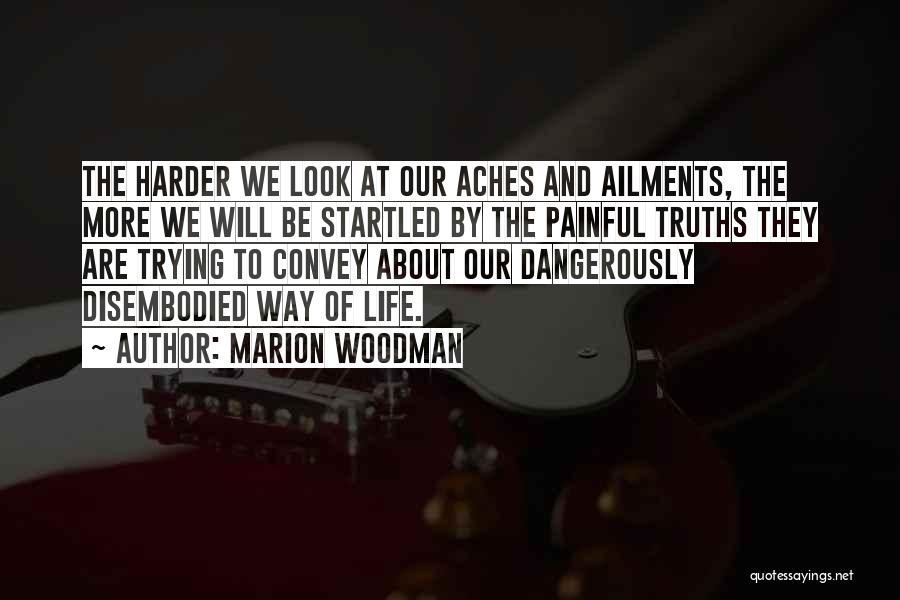 Marion Woodman Quotes 869037