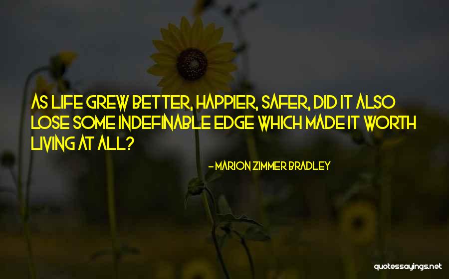 Marion Zimmer Bradley Quotes 1000705