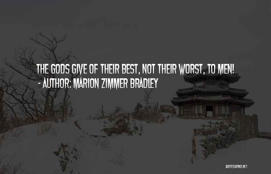 Marion Zimmer Bradley Quotes 1419916