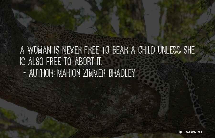 Marion Zimmer Bradley Quotes 1702330