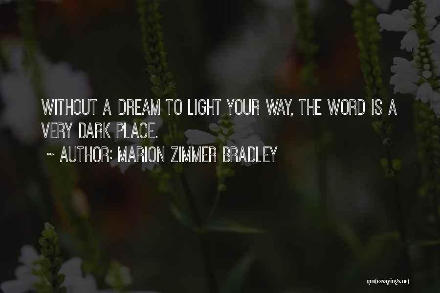 Marion Zimmer Bradley Quotes 2021160